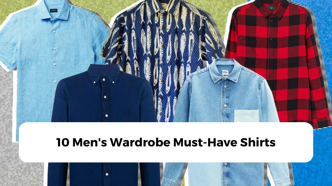 10 Men's Wardrobe Must-Have Shirts - Ataraxia