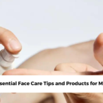 Essential Face Care Tips and Products for Men